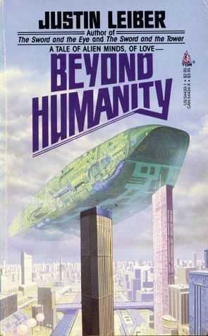 Beyond Humanity by Justin Leiber