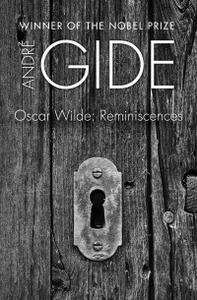 Oscar Wilde: Reminiscences by André Gide