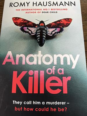 Anatomy of a killer by Romy Hausmann