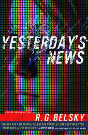 Yesterday's News  by R. G. Belsky