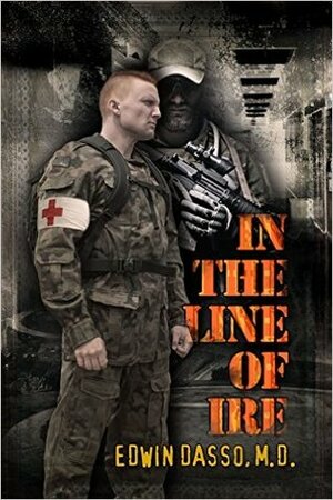 In the Line of Ire by Edwin Dasso