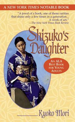 Shizuko's Daughter by Kyoko Mori