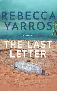 The Last Letter by Rebecca Yarros