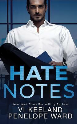 Hate Notes by Penelope Ward, Vi Keeland