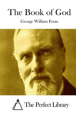 The Book of God by George William Foote