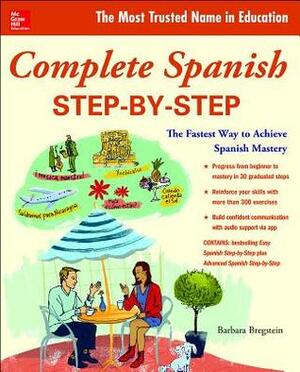 Complete Spanish Step-By-Step by Barbara Bregstein