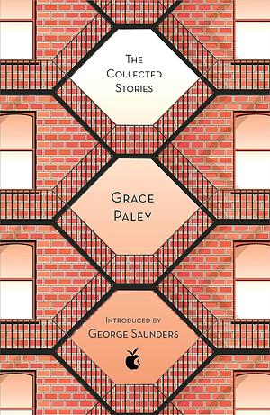 The Collected Stories by Grace Paley