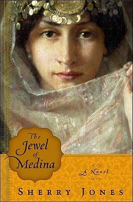The Jewel of Medina by Sherry Jones