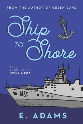 Ship to Shore by Elizabeth Adams