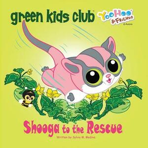 Shooga to the Rescue by Sylvia M. Medina