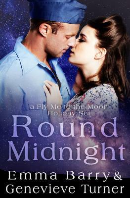 Round Midnight by Emma Barry, Genevieve Turner