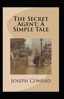 The Secret Agent-(Annotated) by Joseph Conrad