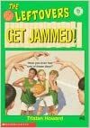 Get Jammed! by Tristan Howard