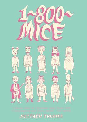 1-800 Mice #1 by Matthew Thurber, Matthew Thurber