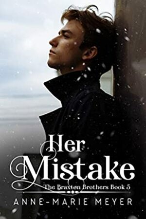 Her Mistake by Anne-Marie Meyer