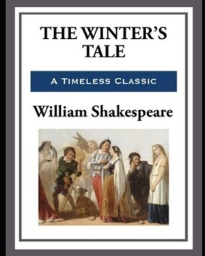 The Winter's Tale by William Shakespeare