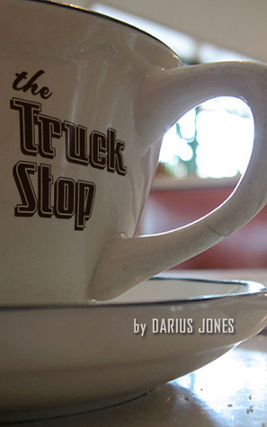 The Truck Stop by Darius Jones