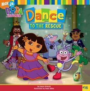 Dance to the Rescue by Dave Aikens, Laura Driscoll