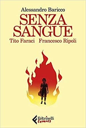 Senza sangue by Alessandro Baricco