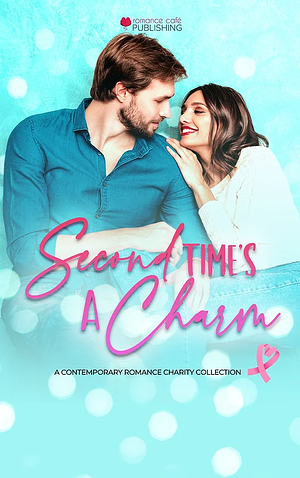 Second Time's a Charm by Sofia Aves