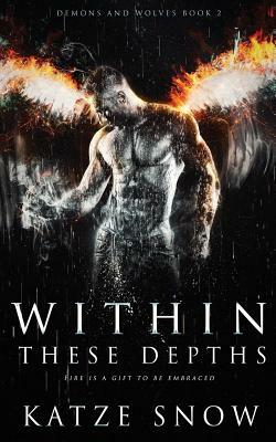 Within These Depths: Demons and Wolves 2 by Jay Aheer, Katze Snow