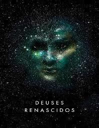 Deuses renascidos by Sylvain Neuvel