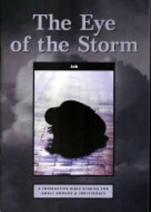 The Eye of the Storm: Job by Bryson Smith