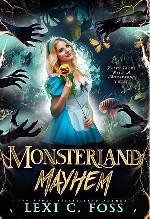 Monsterland Mayhem by Lexi C. Foss