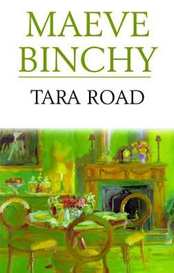 Tara Road by Maeve Binchy