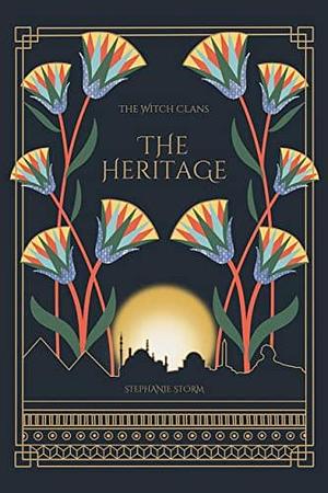 The Heritage by Stephanie Storm