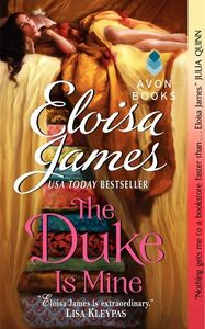 The Duke Is Mine by Eloisa James