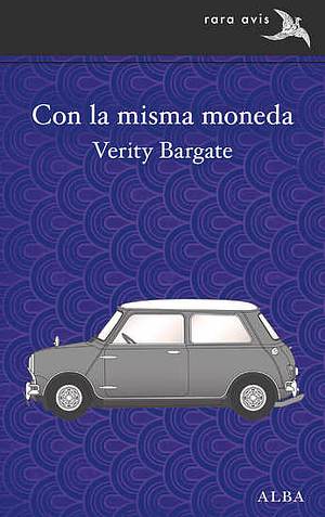 Con la misma moneda by Verity Bargate