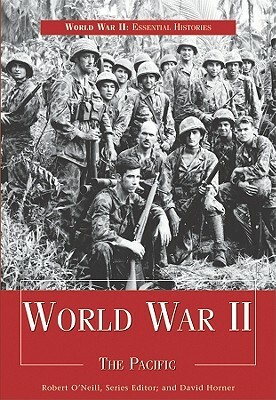 World War II: The Pacific by David Horner