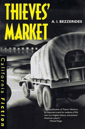 Thieves' Market by A.I. Bezzerides, Garrett White