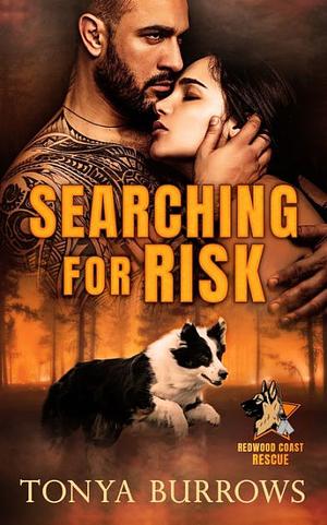 Searching for Risk by Tonya Burrows