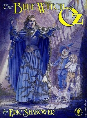 The Blue Witch of Oz by Eric Shanower