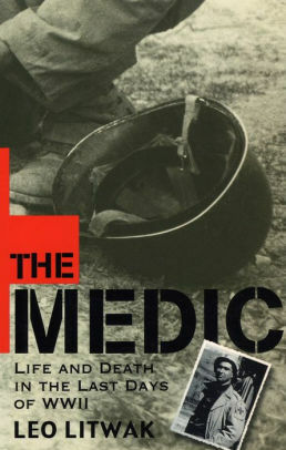 The Medic - by Leo Litwak