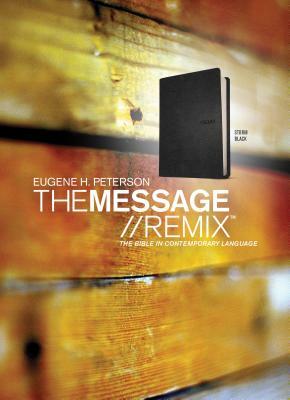 Message Remix-MS: The Bible in Contemporary Language by 