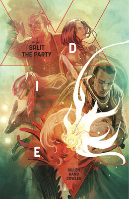 Die Volume 2: Split the Party by Kieron Gillen