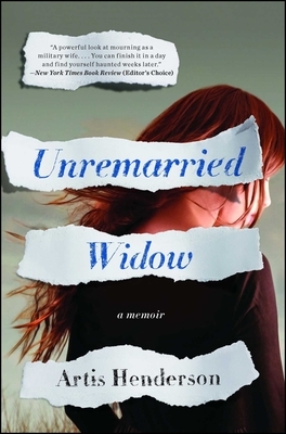 Unremarried Widow: A Memoir by Artis Henderson