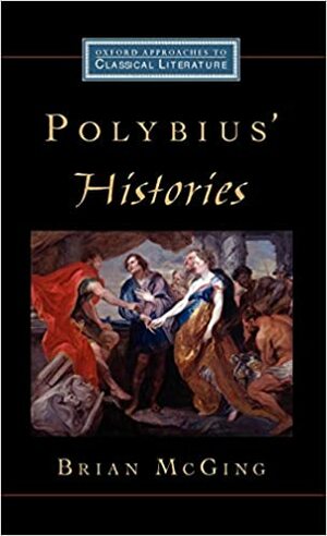 Rome and the Mediterranean Vol.1: The Histories by Polybius