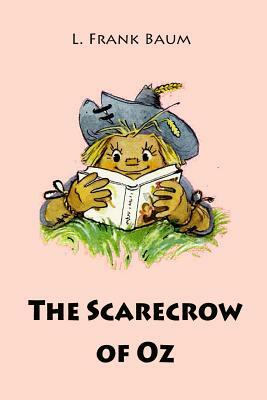 The Scarecrow of Oz by L. Frank Baum