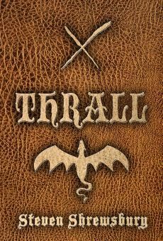 Thrall by Louise Bohmer, Steven Shrewsbury