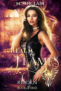 Realm of Flames by M. Sinclair