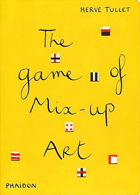 The Game of Mix-Up Art by Hervé Tullet