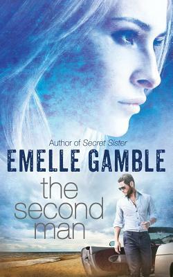 The Second Man by Emelle Gamble