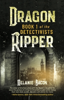 Dragon Ripper by Melanie Bacon