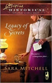 Legacy of Secrets by Sara Mitchell