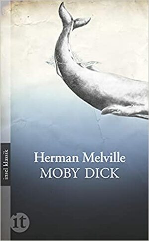 Moby Dick by Herman Melville