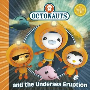 Octonauts and the Undersea Eruption by Meomi